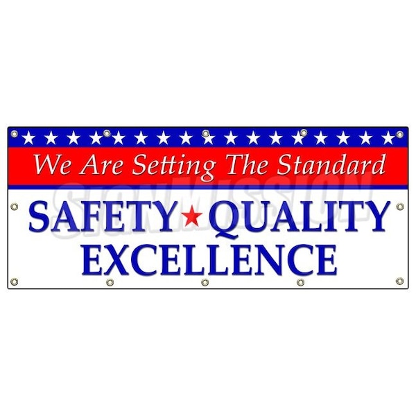 Signmission SETTING STANDARD SAFETY QUALITY EXCELLENCE BANNER SIGN workplace, 120" H, B-120 Setting Standard Saf B-120 Setting The Standard Saf - main